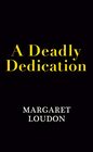 A Deadly Dedication (The Open Book Mysteries)