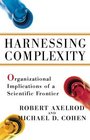Harnessing Complexity Organizational Implications of a Scientific Frontier