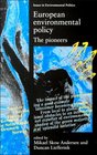 European Environmental Policy The Pioneers