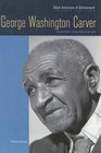 George Washington Carver Scientist and Educator
