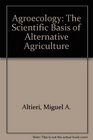 Agroecology The Science of Sustainable Agriculture