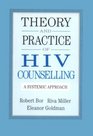 Theory And Practice Of HIV Counselling A Systemic Approach