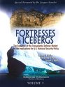 Fortresses  Icebergs The Evolution of the Transatlantic Defense Market and the Implications for US National Security Policy