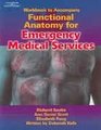 Functional Atamony for Emergency Medical Services