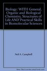 Biology WITH General Organic and Biological Chemistry Structures of Life AND Practical Skills in Biomolecular Sciences