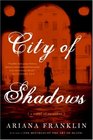 City of Shadows A Novel of Suspense
