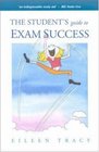 The Students Guide to Exam Success