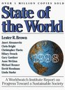 State of the World 1998 A Worldwatch Institute Report on Progress Toward a Sustainable Society