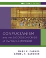 Confucianism and the Successsion Crisis of the Wanli Emperor 1587