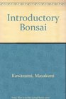 Introductory bonsai and the care and use of bonsai tools