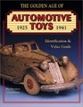 The Golden Age of Automotive Toys 1925  1941 Identification  Value Guide
