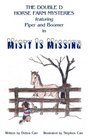 Misty is Missing