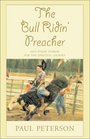 The Bull Ridin' Preacher And Other Stories for the Spiritual Journey
