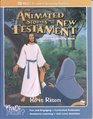 He Is Risen the Animated Stories From the New Testament Resource and Activity Book
