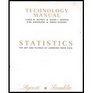 Technology Manual for Statistics The Art and Science of Learning From Data