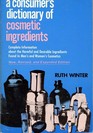 A Consumers Dictionary of Cosmetic Ingredients
