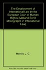 The Development of International Law by the European Court of Human Rights