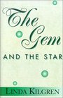 The Gem and the Star