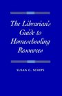 The Librarian's Guide to Homeschooling Resources