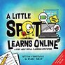 A Little SPOT Learns Online A Story About Virtual Classroom Expectations