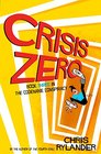 Crisis Zero (Codename Conspiracy, Bk 3)