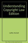 Understanding Copyright Law Edition