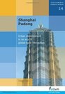 Shanghai Pudong Urban Development in an Era of GlobalLocal Interaction
