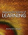 Applying the Science of Learning