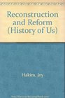 Reconstruction and Reform (A History of Us, Book 7)