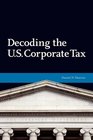 Decoding The US Corporate Tax