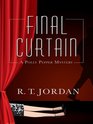 Final Curtain A Polly Pepper Mystery