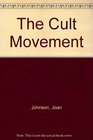 The Cult Movement
