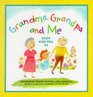 Grandma Grandpa and Me  Stuff Kids Tell Us