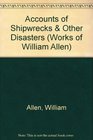 Accounts Of Shipwreck And Other Disasters At Sea
