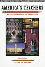 America's Teachers An Introduction to Education