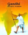 Gandhi Peaceful Warrior
