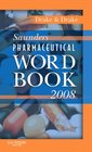 Saunders Pharmaceutical Word Book 2008