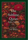 Sublime Quran Original Arabic and English Translation 2 vols pbk