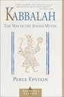 Kabbalah  The Way of The Jewish Mystic