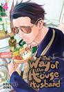 The Way of the Househusband Vol 4
