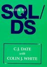 A guide to the SQL standard A user's guide to the standard relational language SQL