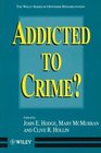 Addicted to Crime