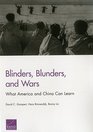Blinders Blunders and Wars What America and China Can Learn