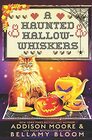 A Haunted Hallowwhiskers Cozy Mystery