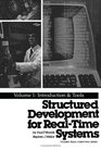 Structured Development for RealTime Systems Vol I
