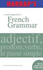 Harrap's A Sound Approach to French Grammar