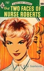 The Two Faces of Nurse Roberts