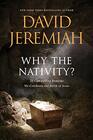 Why the Nativity 25 Compelling Reasons We Celebrate the Birth of Jesus