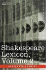 Shakespeare Lexicon Vol 2