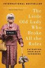 The Little Old Lady Who Broke All the Rules (League of Pensioners, Bk 1)